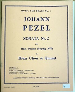 ペーツェル 午前十時の音楽(塔の音楽)より ソナタ 第2番 (金管アンサンブル スコア＋パート譜) 輸入楽譜 PEZEL Hora Decima: Sonata No.2