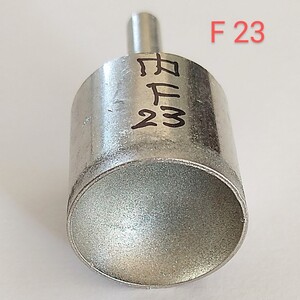 F23 内径23mm 研削 丸カップ型 ダイヤモンドビット