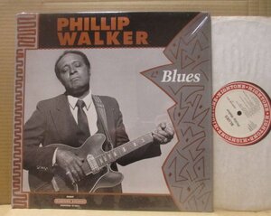 PHILLIP WALKER/BLUES/