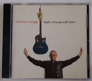 【CD】 Adrian Legg - High Strung Tall Tales / 国内盤 / 送料無料