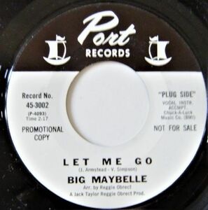 ■SOUL45 Big Maybelle / Let Me Go / No Better For You [Port 45-3002]