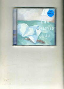 「YOU,BELOVED」JUJU CD