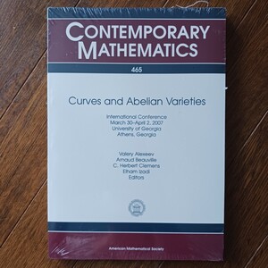 新本/Curves and Abelian Varieties: International Conference 2007 University of Georgia Athens (Contemporary Mathematics, 465