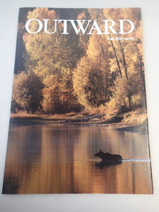 モンベル 会員限定季刊誌　OUTWARD アウトワード mont-bell 63page 岩合光昭/ジャパンエコトラックの旅★Fall 2021 No.92 会報誌