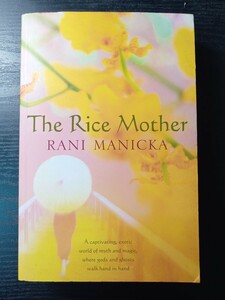 ☆洋書☆　Rice Mother 　Rani Manicka (著)