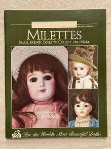 A3☆洋書 MILETTES SMALL FRENCH DOLLS TO COLLECT AND MAKE MILDRED & COLLEEN SEELEY 人形 ハンドメイド☆