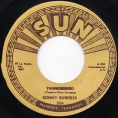 SONNY BURGESS - THUNDERBIRD