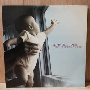 【LP】ORIGINAL - Common Rider This Is Unity Music - HR663-1 - *14