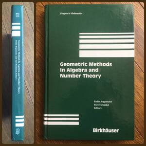 未読美品/F. Bogomolov et al. : Geometric Methods in Algebra and Number theory, Birkhauser,2004/追跡付き送料無料●最終値下げ済み