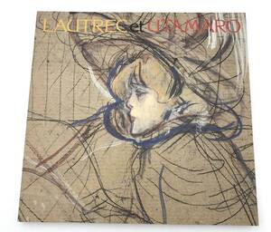 D-6◯ロートレックと歌麿展　LAUTREC et UTAMARO 1980 毎日新聞社◯ ろ7010