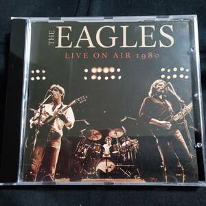 Eagles Live On Air 1980