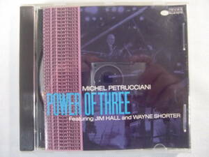 Michel Petrucciani ミシェル・ペトルチアーニ / POWER OF THREE パワー・オブ・スリー - Jim Hall - Wayne Shorter - BLUE NOTE -