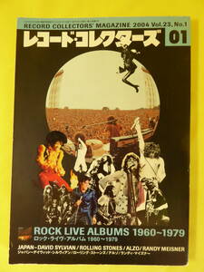[m3660y b] レコード・コレクターズ　2004年1月　ロック・ライヴ・アルバム 1960～1979　Rock Live Albums