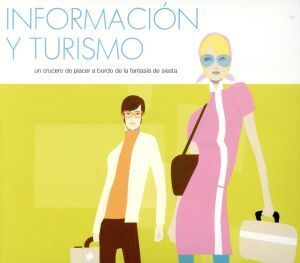 【輸入盤】Informacion Y Turismo/InformacionYTurismo(アーティスト)