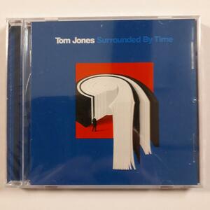 送料無料！ Tom Jones Surrounded By Time トム・ジョーンズ 輸入盤CD 新品・未開封品