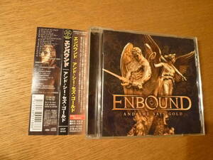 国内盤★ エンバウンド / アンド・シー・セズ・ゴールド ★ ENBOUND / AND SHE SAYS GOLD