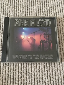 Pink Floyd 「Welcome To The Machine」 1CD TSP