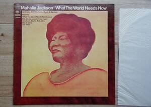 LP 　マヘリア・ジャクソン　MAHALIA JACKSON 　WHAT THE WORLD NEEDS NOW