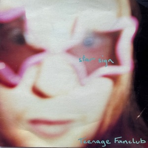 【試聴 7inch】Teenage Fanclub / Star Sign 7インチ 45 ギターポップ ネオアコ フリーソウル サバービア