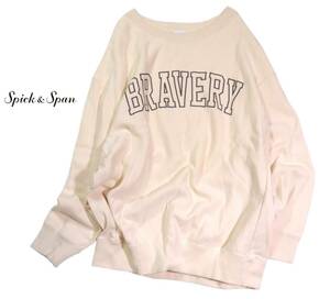 スピックアンドスパン spick＆span 使える BRAVERY スウェット