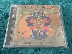 ★FLESH & BLOOD★BLUES FOR DAZE★CD★リマスター★フレッシュ・アンド・ブラッド★ブルーズ・フォー・デイズ★2021 BAD REPUTATION★