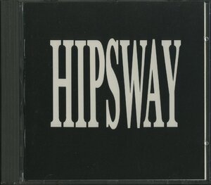 CD/ HIPSWAY / HIPSWAY / ヒップスウェイ / 国内盤 西独プレス 826821-2 41121