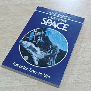 入手困難 Mark R. Chartrand Exploring Space (Golden Guide) 英語版 フルカラー レトロ 昭和 洋書