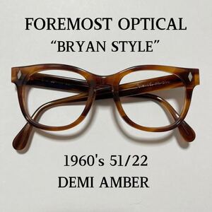 FOREMOST OPTICAL 51/23 BRYAN TART メガネ 眼鏡 デミアンバー フォアモスト ビンテージ サングラス ブライアン タート 古着 60’s 