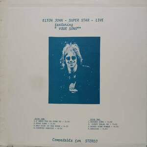 米LP 高音質プライベート Elton John / Super Star Live featuring Your Song 1970年 EJL 501 WABC-FM NYのラジオ音源 エルトン・ジョン