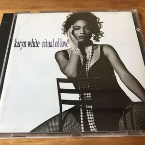 CD. KARYN WHITE キャリン・ホワイト 「RITUAL OF LOVE リチュアル・オブ・ラブ」