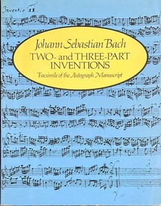 バッハ Two- and Three-Part Inventions (自筆楽譜複製ファクシミリ)輸入楽譜 Bach 洋書