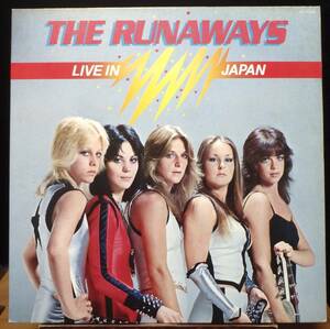 【LJ007】THE RUNAWAYS 「Live In Japan (ライブ！ザ・ランナウェイズ・イン・ジャパン)」, 77 JPN 初回盤　★日本公演/ハード・ロック