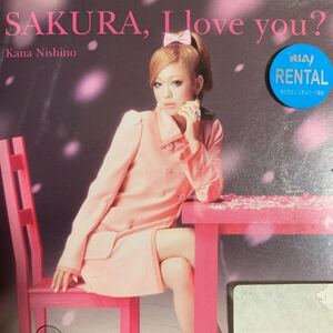 西野カナ シングル『SAKURA,I love you?』