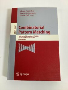 Combinatorial Pattern Matching　洋書/英語/パターンマッチング/数式処理/計算機科学【ta04f】