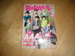 B-PASS 2013.4 AAAトリプルエー/ポルノグラフィティ/UVERworld/ONE OK ROCK/D-LITE/SPYAIR/Aqua Timez/U-KISS/佐香智久/