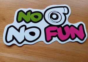 ☆100円スタート！PVC防水ステッカー　NO NO FUN 新品！☆