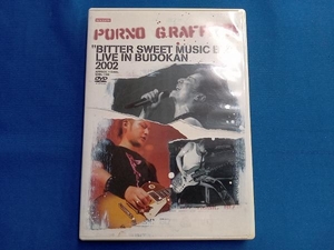 DVD ポルノグラフィティ BITTER SWEET MUSIC BIZ LIVE IN BUDOKAN 2002