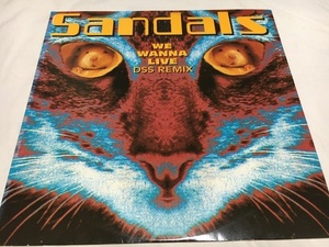 SANDALS WE WANNA LIVE DSS REMIX 12inch サンダルズ ASHLEY BEEDLE 