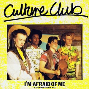 英7 Culture Club Im Afraid Of Me (Extended Dance Mix) VS50912 VIRGIN /00080