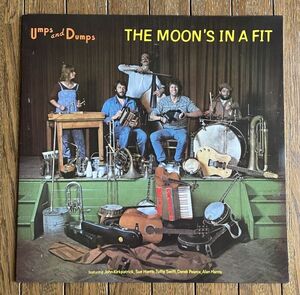 ◆UMPS AND DUMPS JOHN KIRKPATRICK, SUE HARRIS, TUFFY SWIFT, DEREK PEARCE, ALAN HARRIS - THE MOON’S IN A FIT UK盤