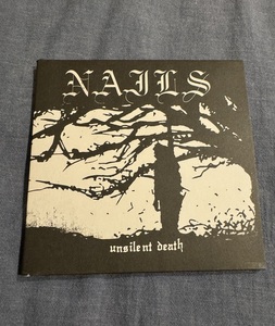 Nails / Unsilent Death