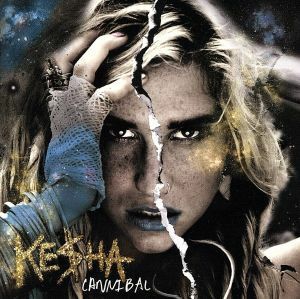 【輸入盤】Ｃａｎｎｉｂａｌ／ケシャ