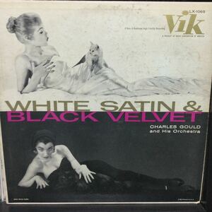 Vik【 LX-1065 : White Satin & Black Velvet 】DG / Charles Gould and His Orchestra