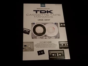 新品 TDK カセットテープ マニアックス TDK Cassette Tape Maniacs 1966-2007 MA-R MA-XG Fermo 等42モデル完全掲載 ムック本　本