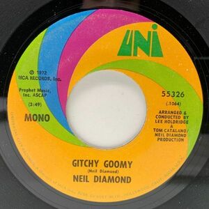 USオリジナル 7インチ NEIL DIAMOND Song Sung Blue / Gitchy Goomy (