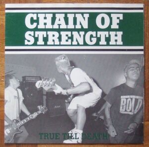 CHAIN OF STRENGTH - TRUE TILL DEATH 7”EP（REVELATION #10）1989年 黒盤 ★★ SxE HARDCORE / ストレートエッジ ハードコア