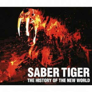 ＊中古CD SABER TIGERサーベルタイガー/凶獣伝説HISTORY OF THE NEW WORLD 2001年作品CD2枚組仕様 フラットバッカー EZO ANTHEM LOUDNESS
