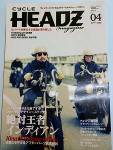 HEADZ ヘッズ HEADZmagazine ヘッズマガジン インディアン テンダーロイン rats 