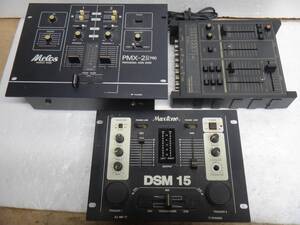 MELOS PMX-2a DJミキサー,Maxtone DSM15,audio technica AT-MX30 3点セット　ジャンク