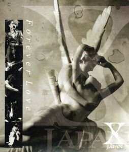 Forever Love/X JAPAN